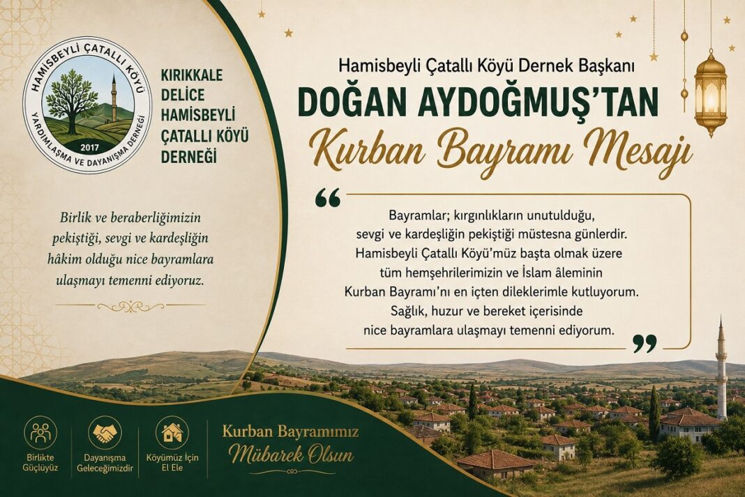 kırıkkale delice hamisbeyli köyü doğan aydoğmuş kurban bayramı mesajı